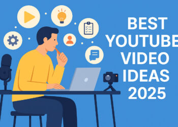 Best YouTube Video Ideas 2025 for Fast Growth & High Engagement