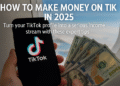 How to Make Money on TikTok in 2025: Proven Strategies for Big Earnings